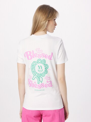 On Vacation Club T-Shirt 'Too Blessed To Be Stressed' in Weiß: predná strana