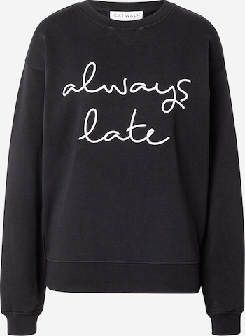 Felpa 'Always Late' di CATWALK JUNKIE in nero: frontale