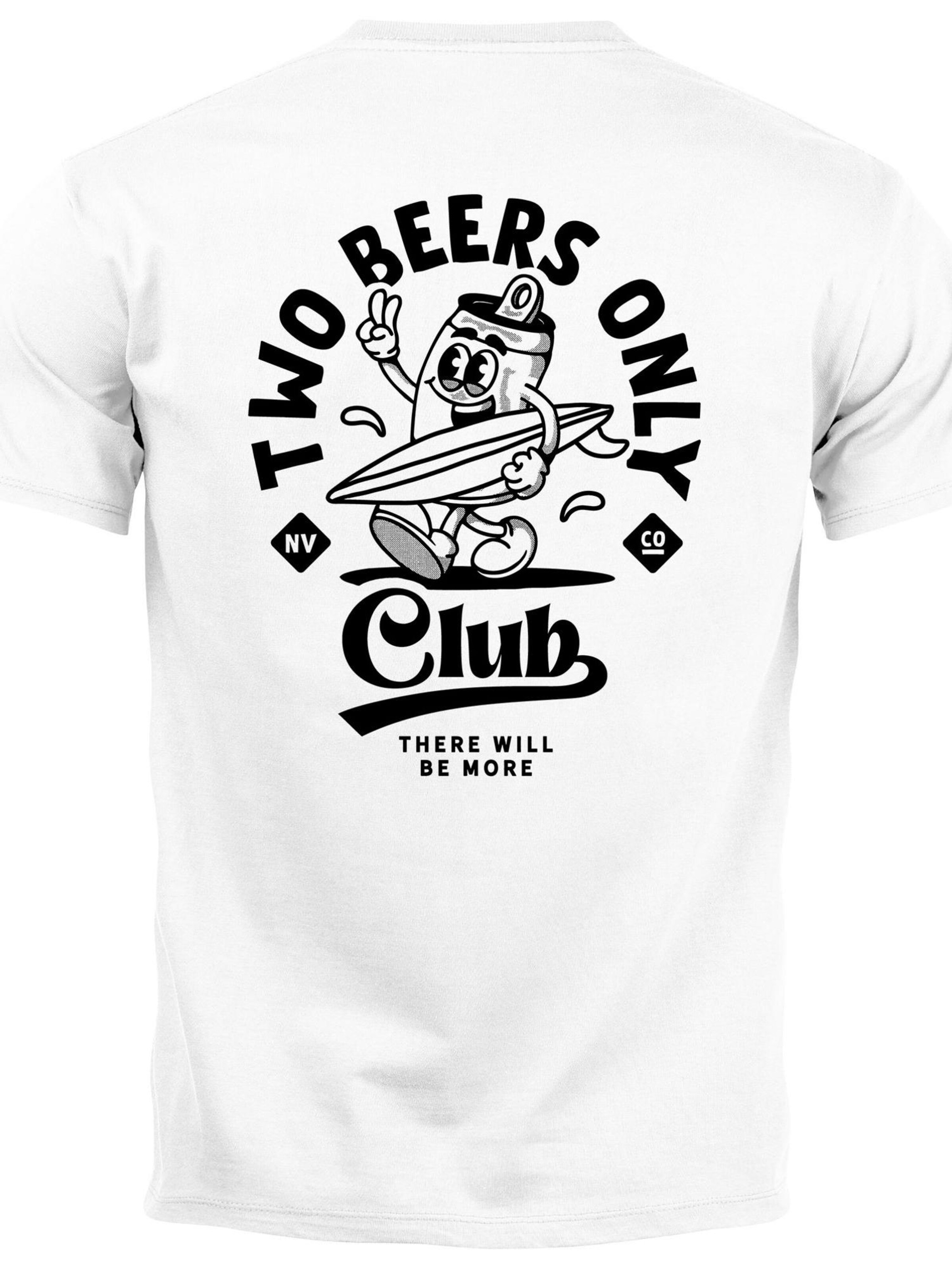 Neverless Shirt 'Two Beers only'‌‌‌‌‌‌ in Weiß