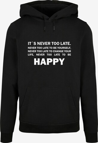 Merchcode Sweatshirt 'Never Too Late' in Black: front