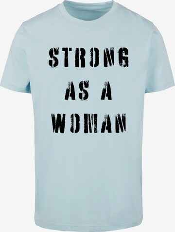 T-Shirt 'WD - Strong As A Woman' Merchcode en bleu : devant