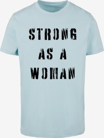 Merchcode T-Shirt 'WD - Strong As A Woman' in Blau: predná strana