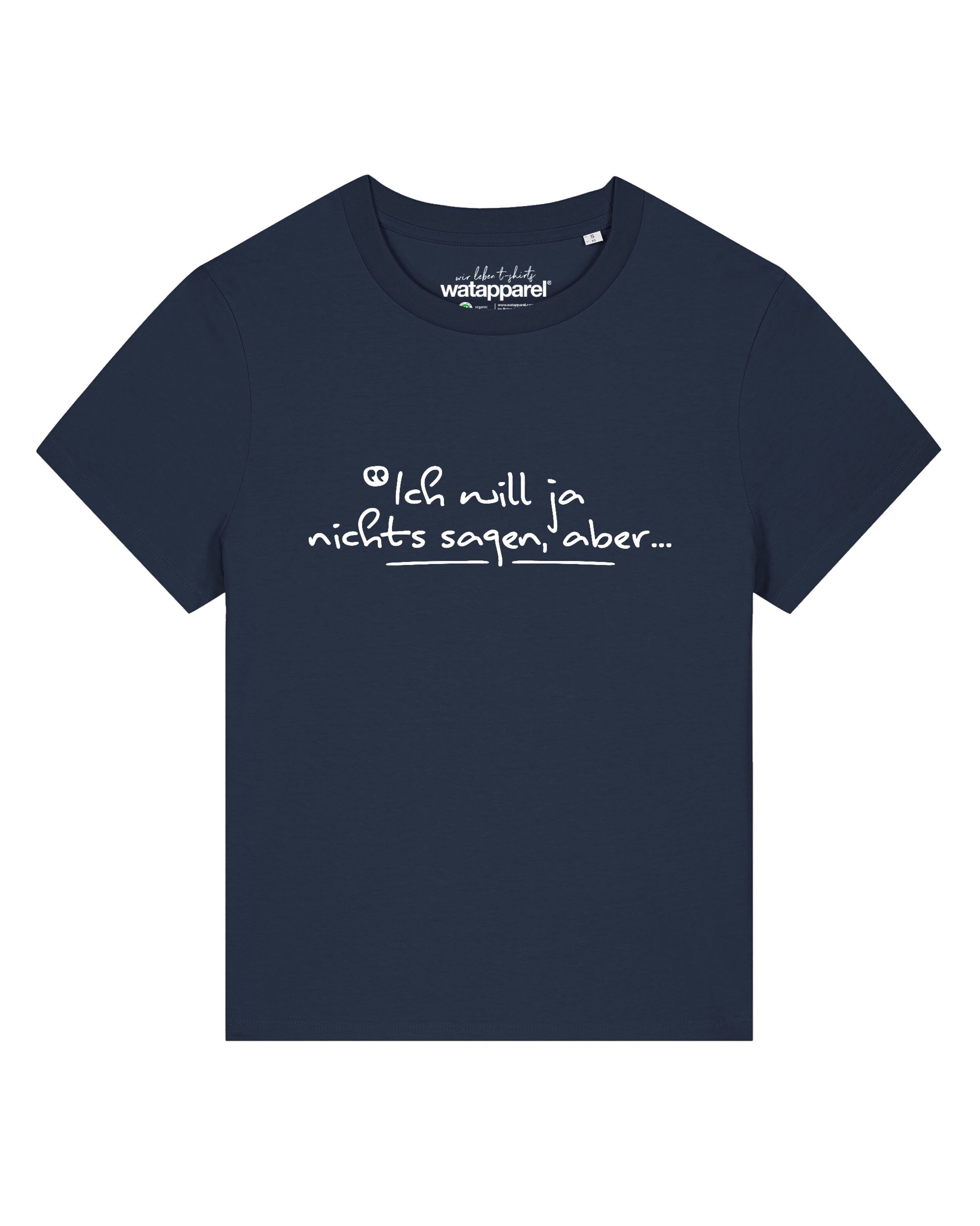 Watapparel T-Shirt 'Ich Will Ja Nichts Sagen Aber' in Blau: Vorderseite