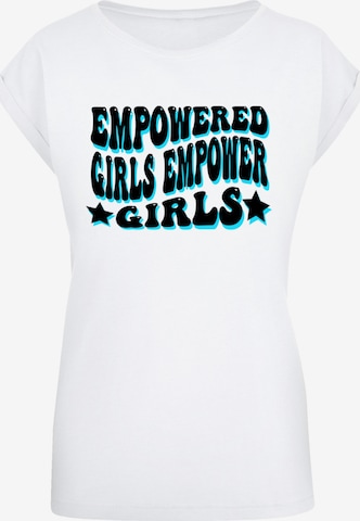 T-shirt 'Internationaler Frauentag Empowered Girls Power' F4NT4STIC en blanc : devant