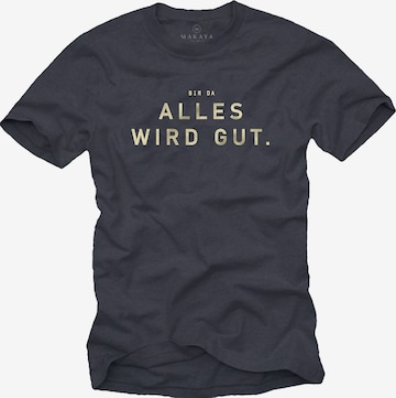 MAKAYA Shirt 'Bin da alles wird gut' in Grau: Vorderseite