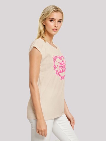 F4NT4STIC Shirt 'Unabhängige Frau Not Your Babe' in Beige