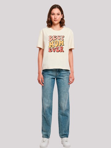 F4NT4STIC Shirt 'Mothers Day Best Mom Ever' in Beige