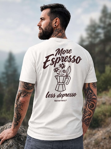 Neverless Shirt 'More Espresso less depresso' in White