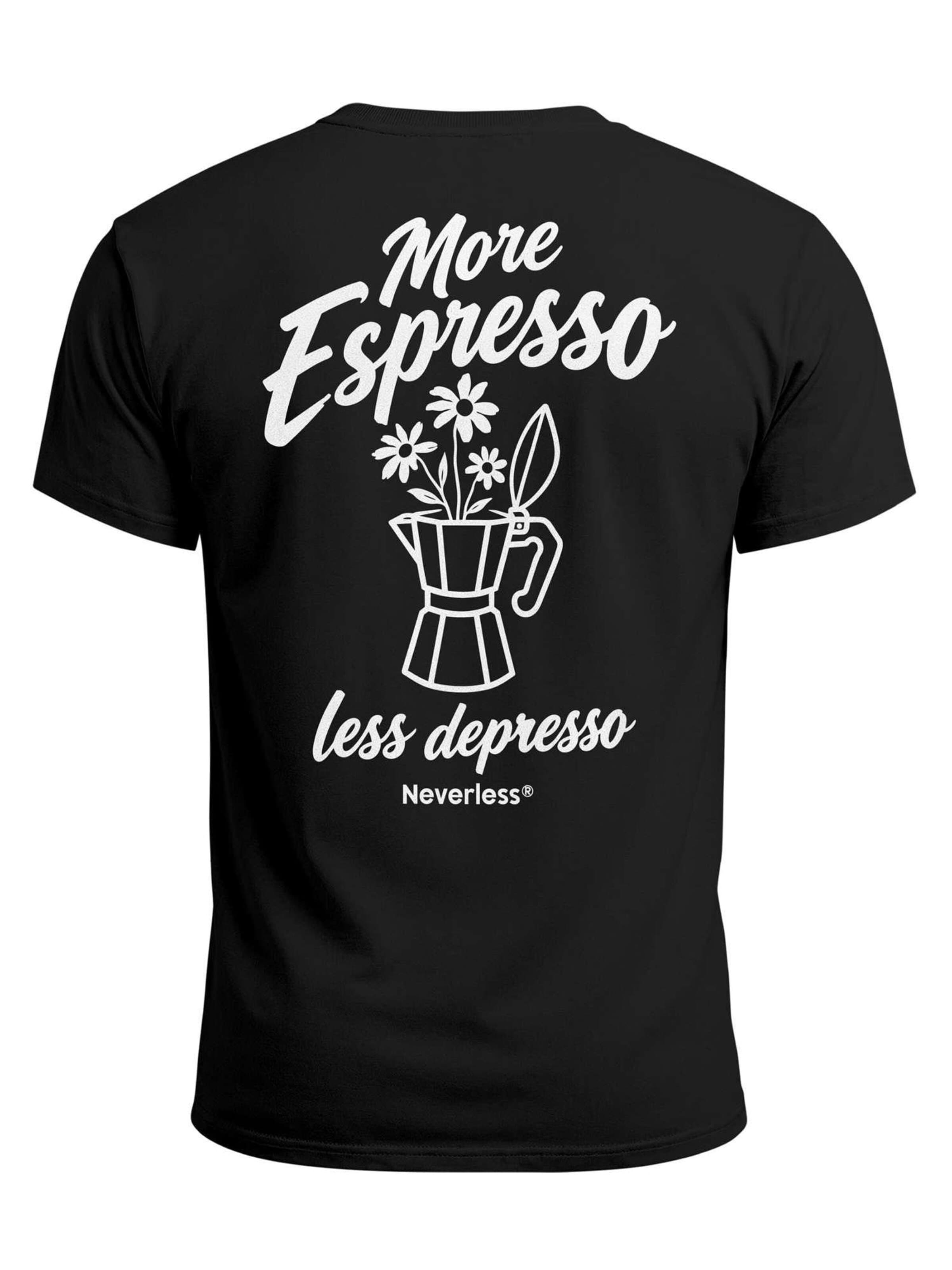 Neverless Shirt 'More Espresso less depresso' in Black