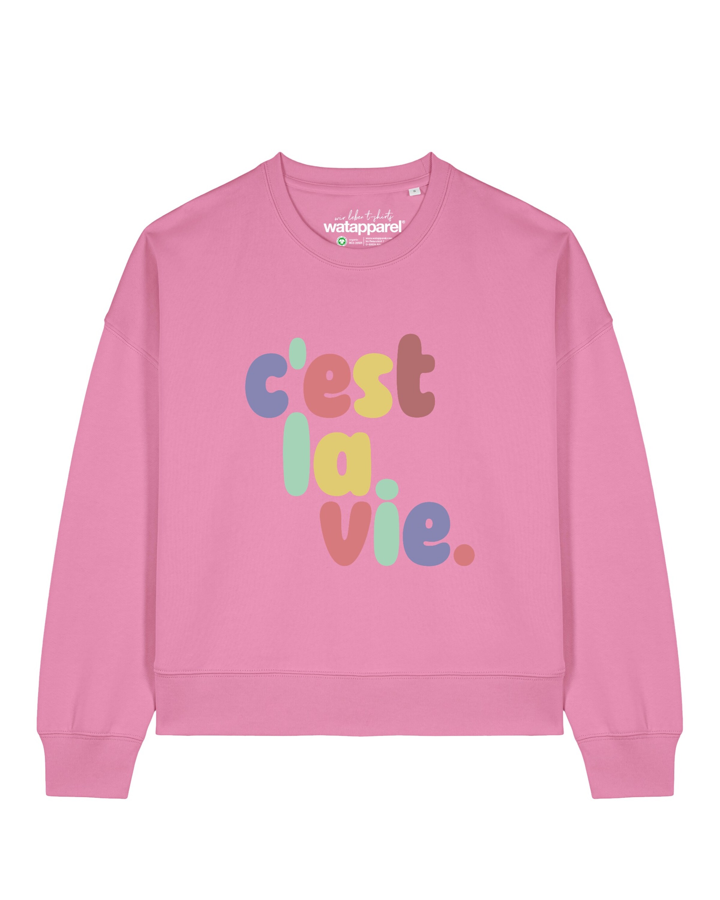 Sweat-shirt 'C'est la vie ' Watapparel en rose : devant