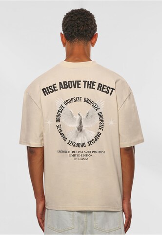 Dropsize Shirt 'Rise Above' in Beige: Vorderseite