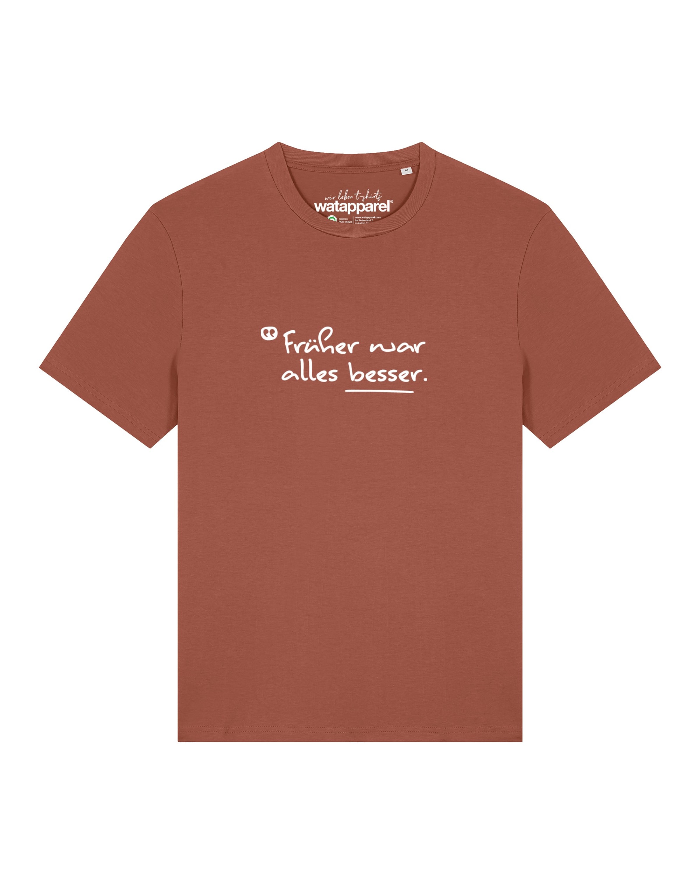 Maglietta 'Früher War Alles Besser' di Watapparel in marrone: frontale