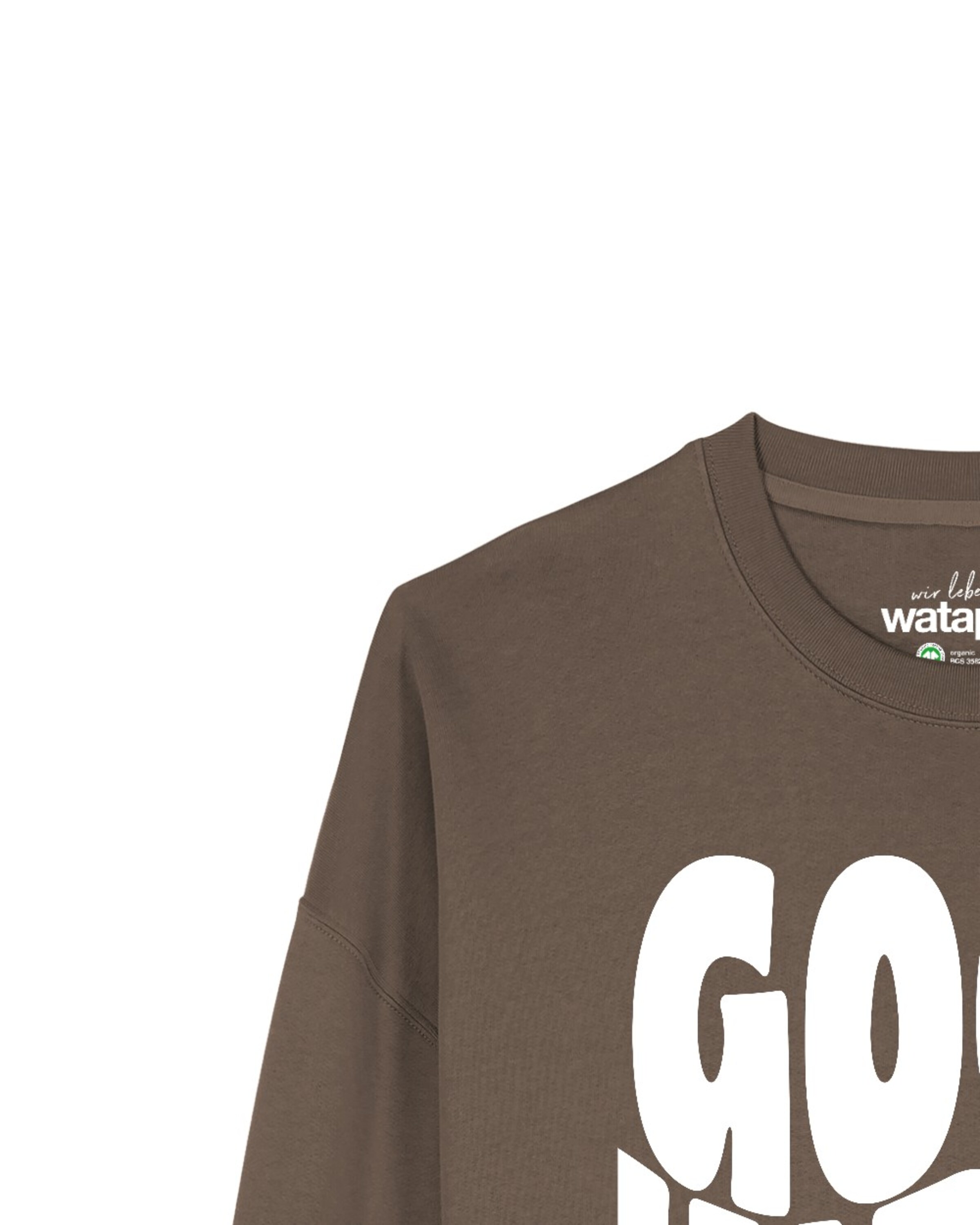 Watapparel Sweatshirt 'Good vibes only ' in Bruin