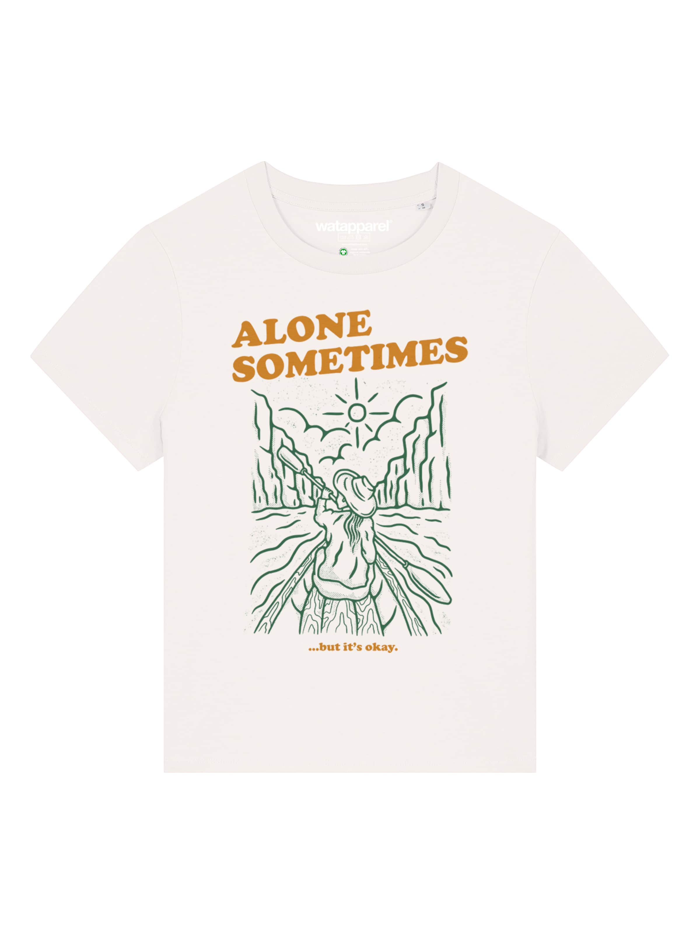 Watapparel T-Shirt 'Alone sometimes but its okay' in Weiß: Vorderseite
