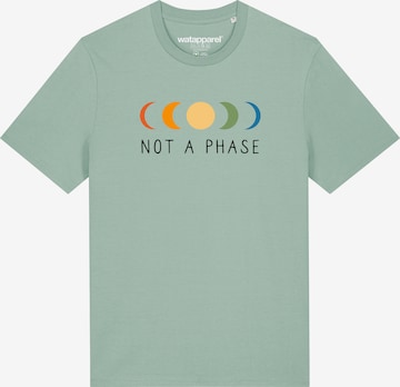 Watapparel Shirt 'Not a Phase' in Blauw: voorkant