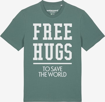 Maglietta 'Free hugs to save the world' di Watapparel in verde: frontale