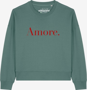 Sweat-shirt 'Amore ' Watapparel en vert : devant