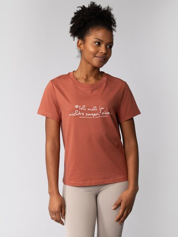 Watapparel Shirt 'Ich Will Ja Nichts Sagen Aber' in Brown: front