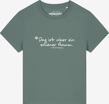 Maglietta 'Das Ist Aber Ein Schöner Baum' di Watapparel in verde: frontale