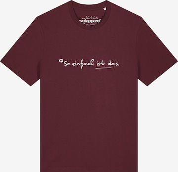 T-Shirt 'So Einfach Ist Das' Watapparel en rouge : devant