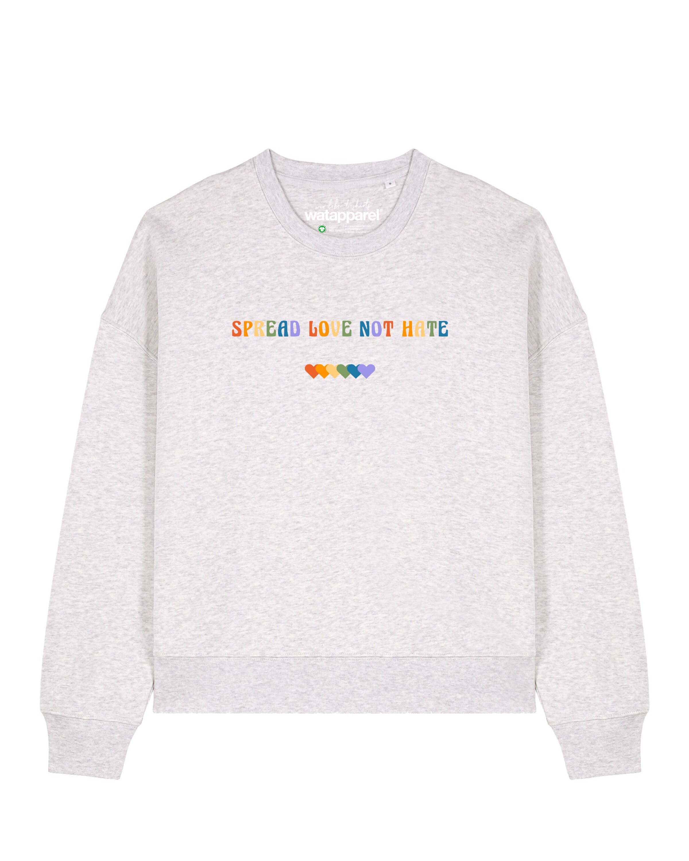 Watapparel Sweatshirt 'Spread Love Not Hate' in Grey: front