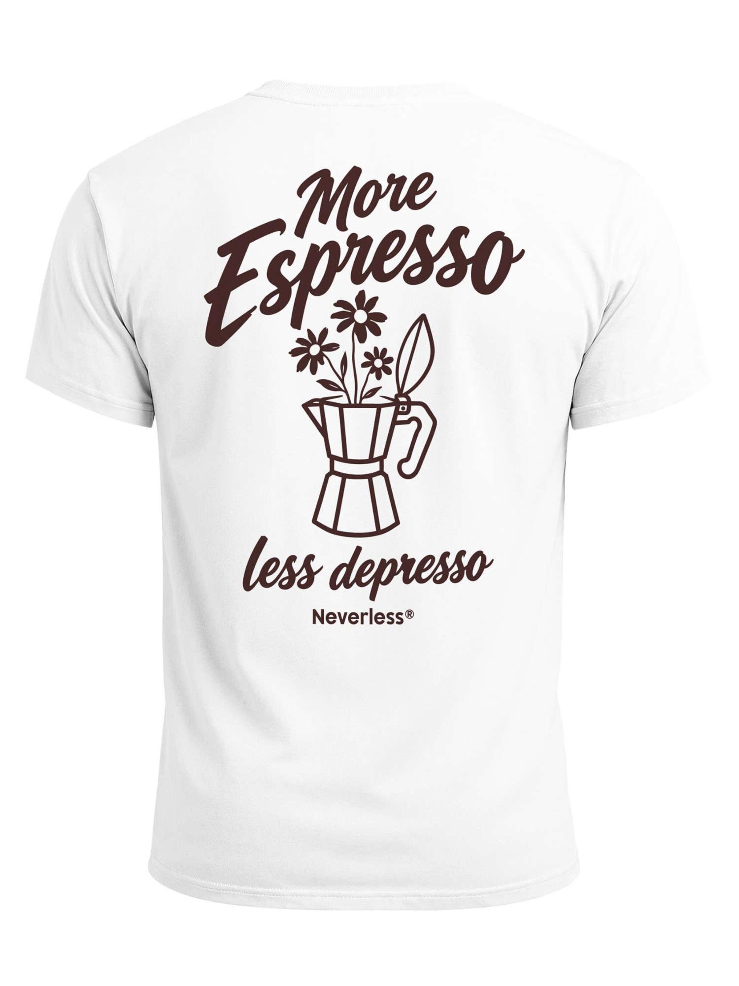 Neverless Shirt 'More Espresso less depresso' in White
