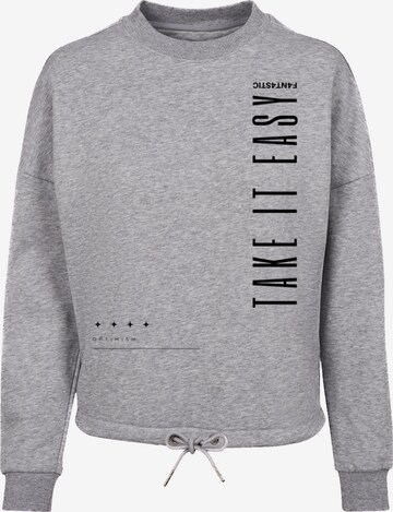 F4NT4STIC Sweatshirt 'Take It Easy' in Grau: predná strana