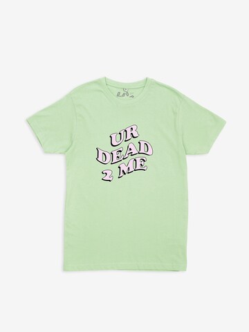 ABOUT YOU DROP Shirt 'Ur dead 2' in Green: front