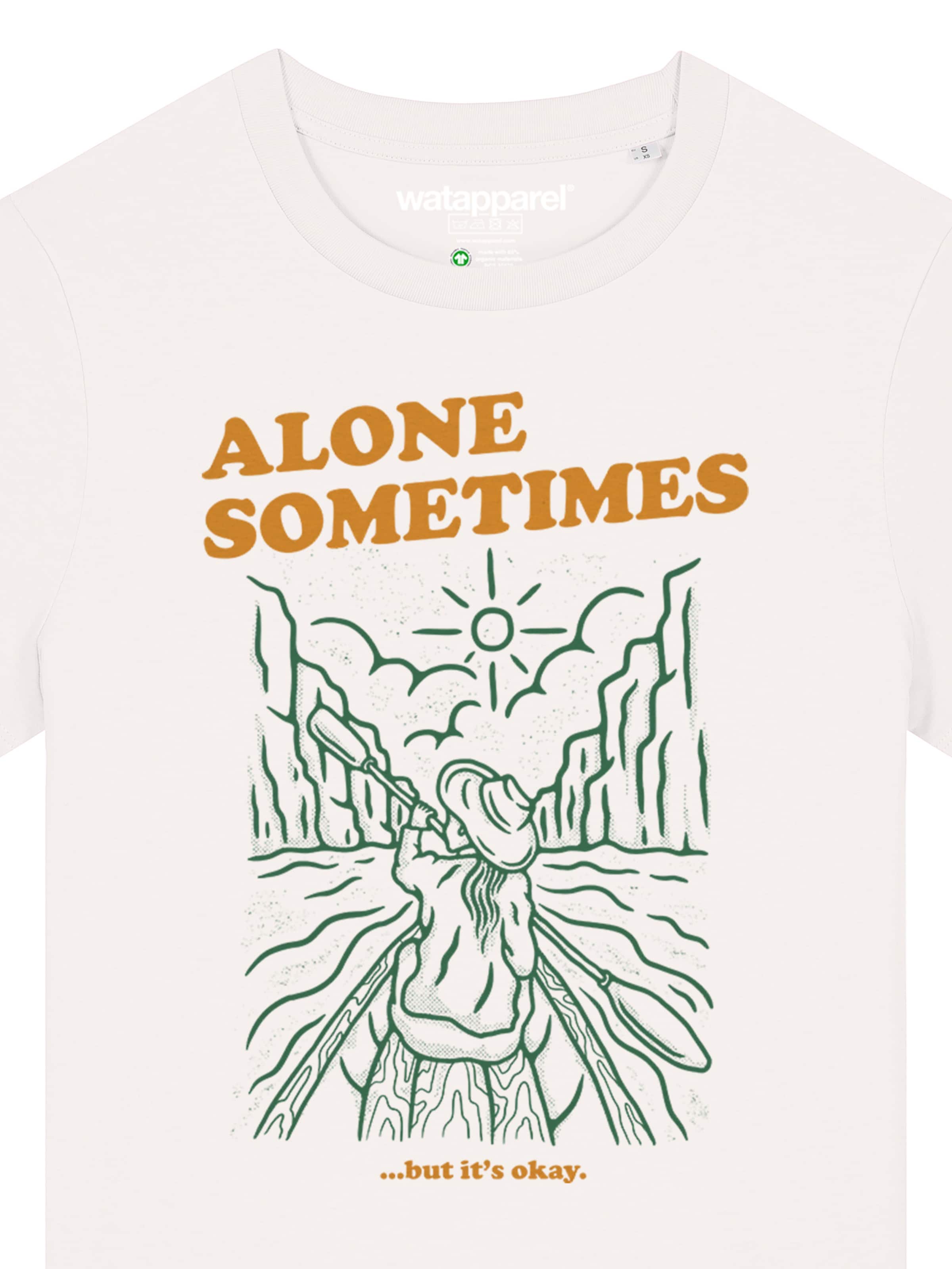 Watapparel T-Shirt 'Alone sometimes but its okay' in Weiß