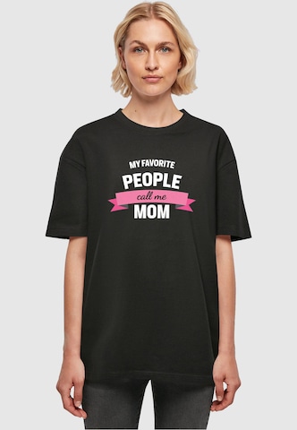 Merchcode Oversized shirt 'My Favorite People Call Me Mom' in Zwart: voorkant